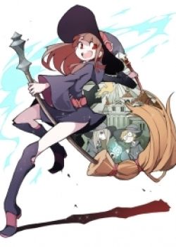 Phim Little Witch Academia Movie